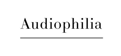 Audiophilia - Ezine for Audiophiles